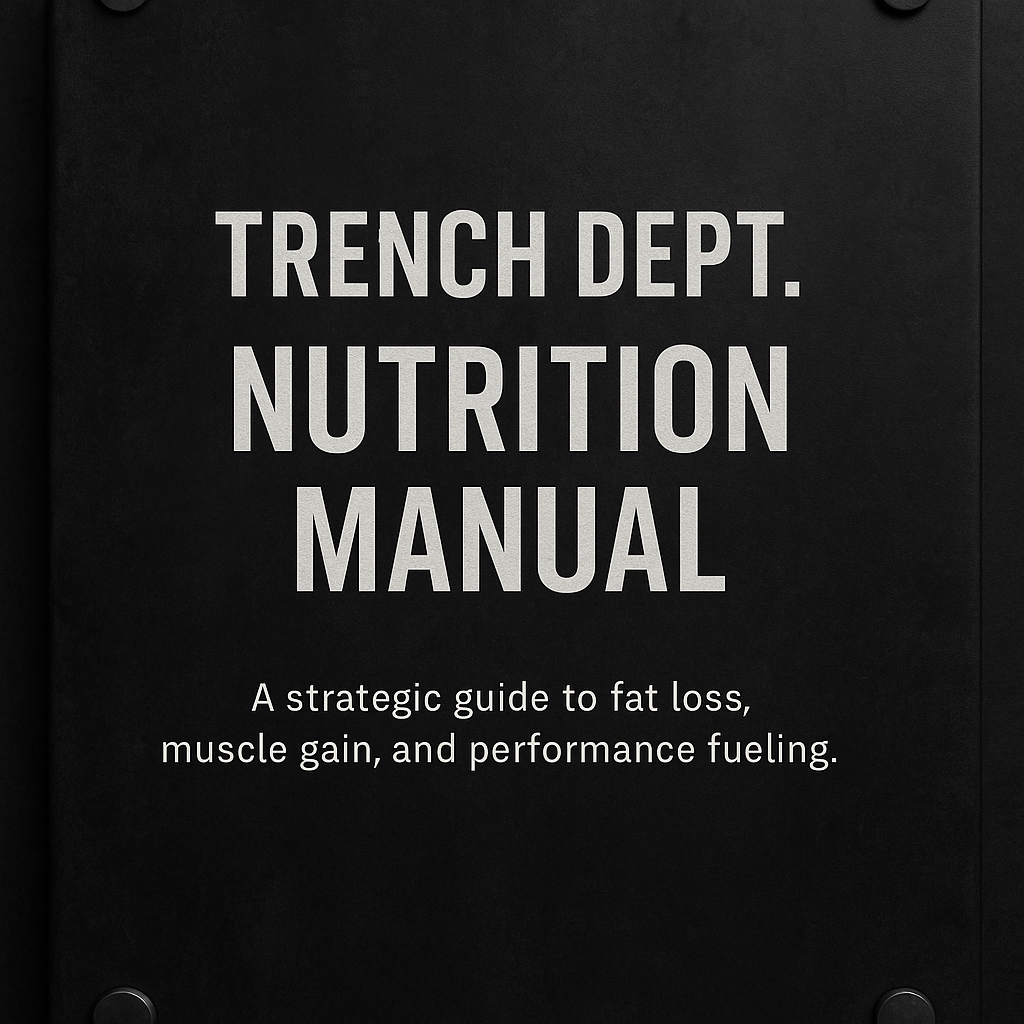 Trench Dept. Nutrition Manual