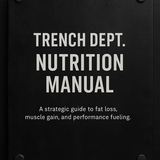 Trench Dept. Nutrition Manual